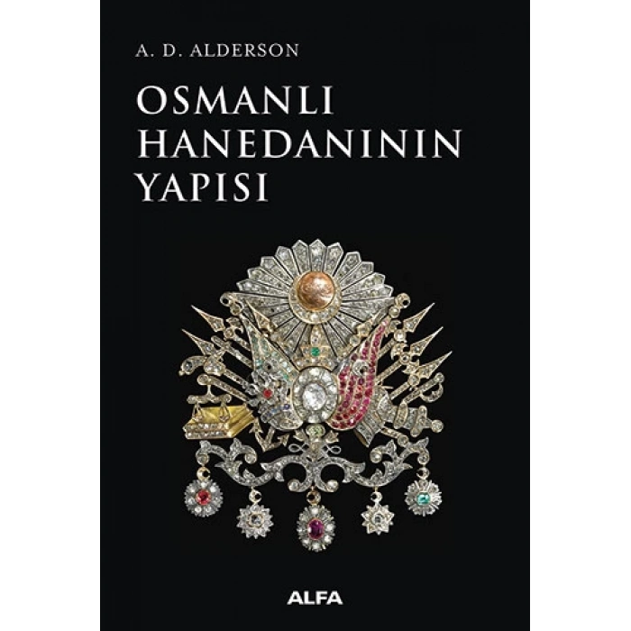 Osmanlı Hanedanının Yapısı