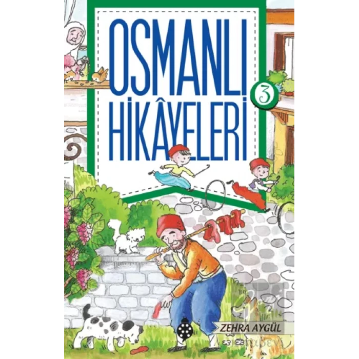 Osmanlı Hikayeleri 3