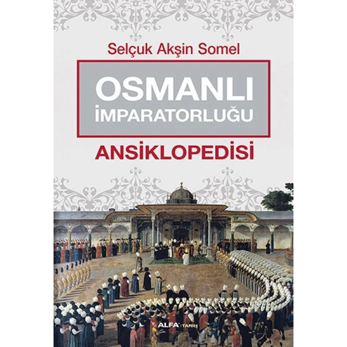 Osmanlı İmparatorluğu Ansiklopedisi