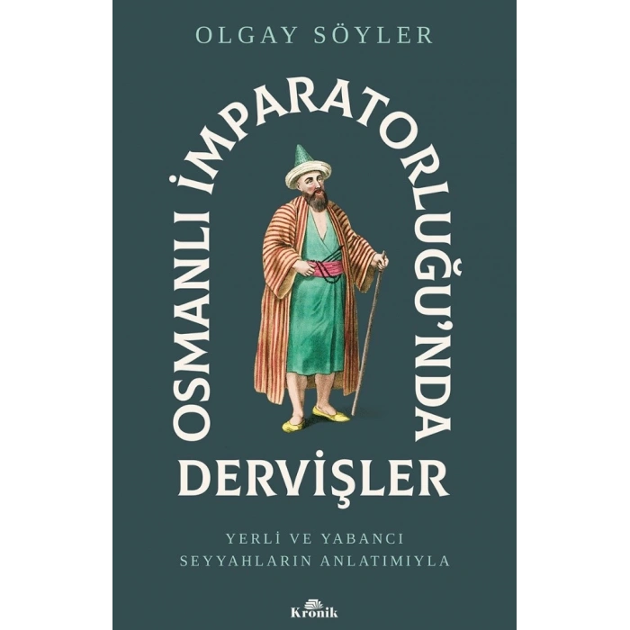 Osmanlı İmparatorluğu’nda Dervişler