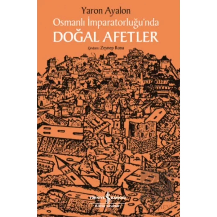 Osmanlı İmparatorluğu’nda Doğal Afetler
