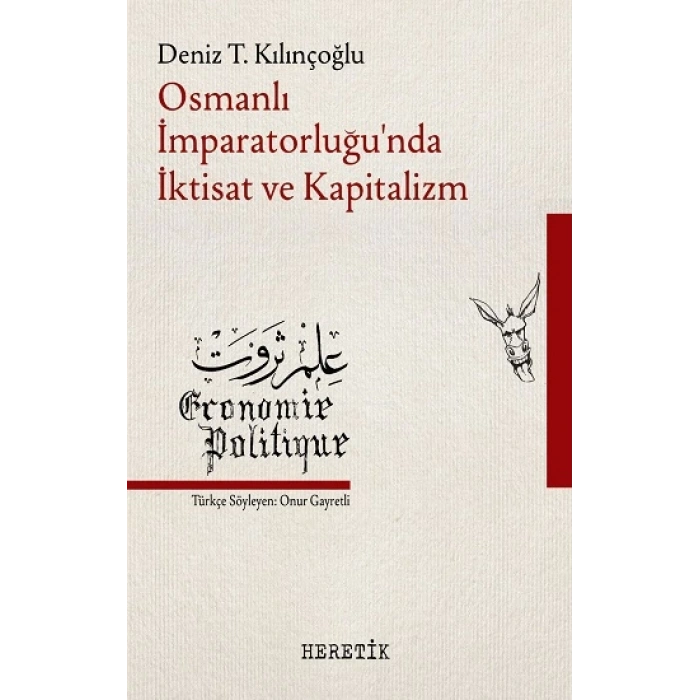 Osmanlı İmparatorluğu’nda İktisat ve Kapitalizm