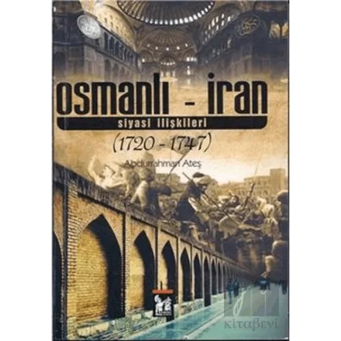 Osmanlı - İran Siyasi İlişkileri