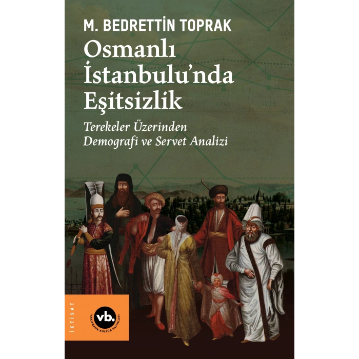 Osmanlı İstanbulu’nda Eşitsizlik