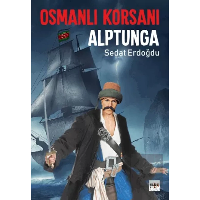 Osmanlı Korsanı Alptunga