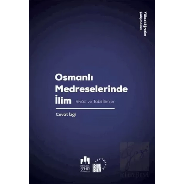 Osmanlı Medreselerinde İlim