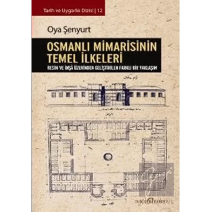 Osmanlı Mimarisinin Temel İlkeleri