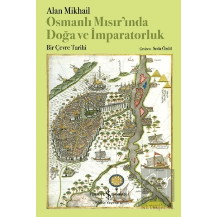 Osmanlı Mısırında Doğa ve İmparatorluk