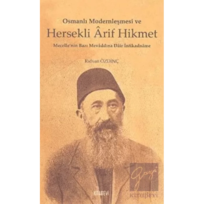 Osmanlı Modernleşmesi ve Hersekli Arif Hikmet