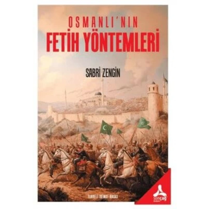 Osmanlının Fetih Yöntemleri
