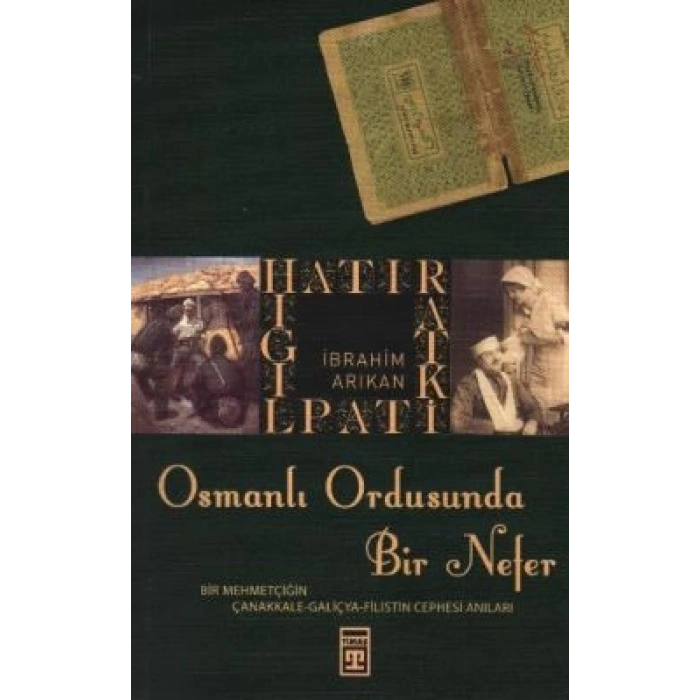 Osmanlı Ordusunda Bir Nefer