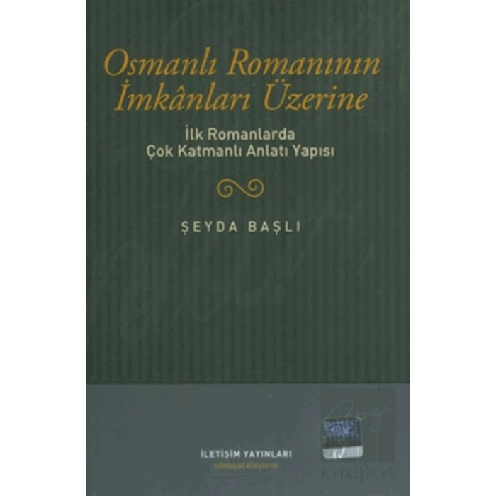 Osmanlı Romanının İmkanları Üzerine
