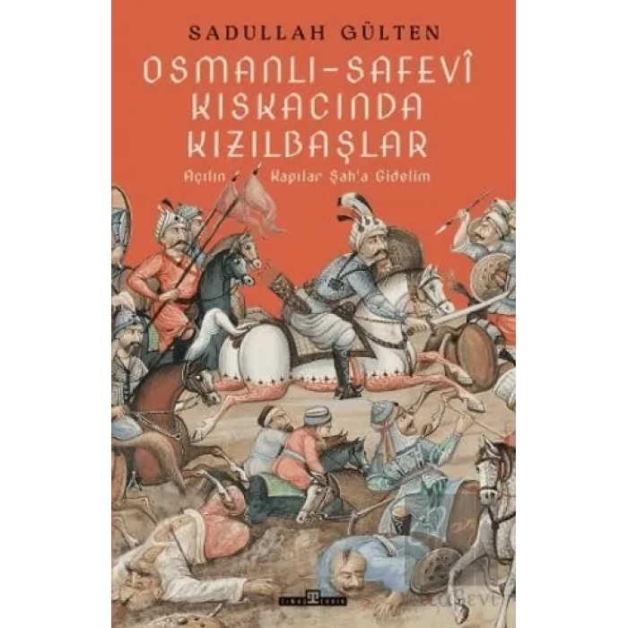 Osmanlı-Safevi Kıskacında Kızılbaşlar