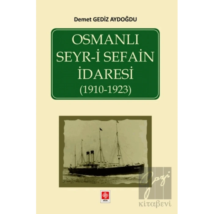 Osmanlı Seyr-i Sefain İdaresi ( 1910- 1923 )