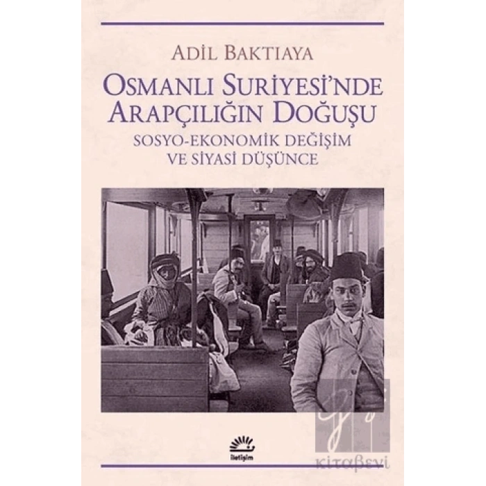 Osmanlı Suriyesinde Arapçılığın Doğuşu