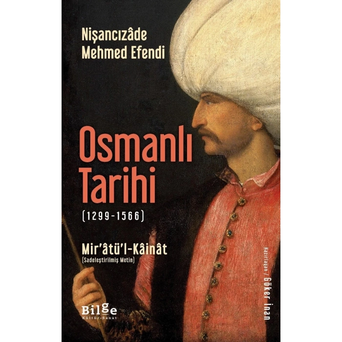Osmanlı Tarihi (1299 - 1566) Mir’atü’l-Kainat