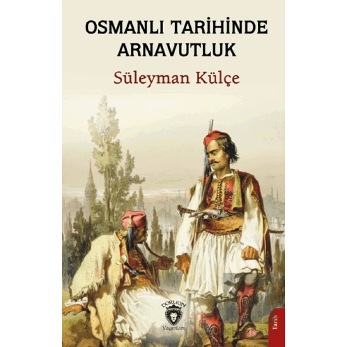 Osmanlı Tarihinde Arnavutluk