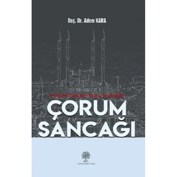 Osmanlı Teşkilat Yapısı İçerisinde Çorum Sancağı