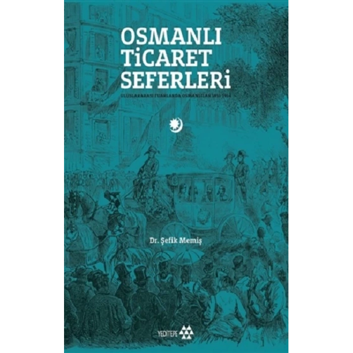 Osmanlı Ticaret Seferleri