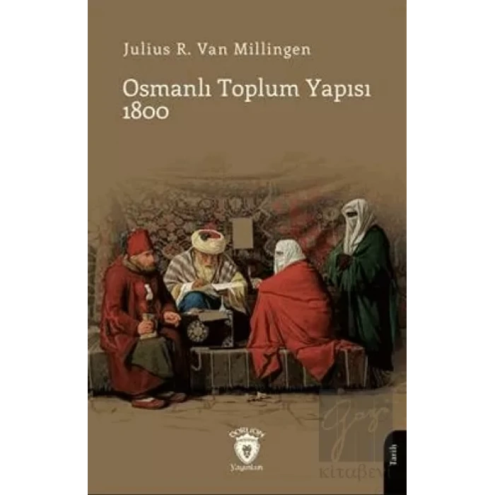 Osmanlı Toplum Yapısı 1800