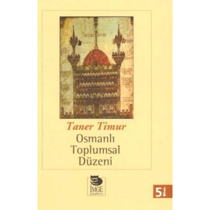 Osmanlı Toplumsal Düzeni