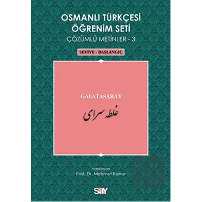 Osmanlı Türkçesi Öğrenim Seti - Galatasaray