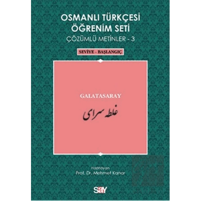 Osmanlı Türkçesi Öğrenim Seti - Galatasaray