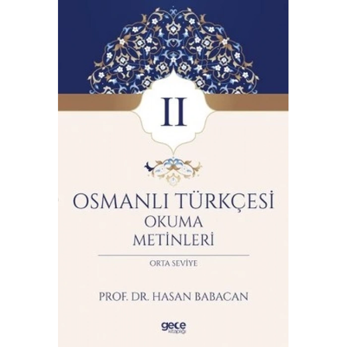 Osmanlı Türkçesi Okuma Metinleri 2