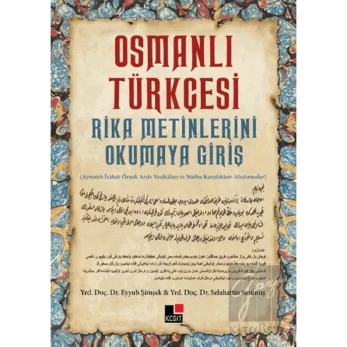 Osmanlı Türkçesi Rika Metinlerini Okumaya Giriş