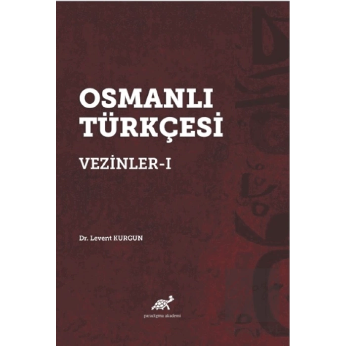 Osmanlı Türkçesi Vezinler - I