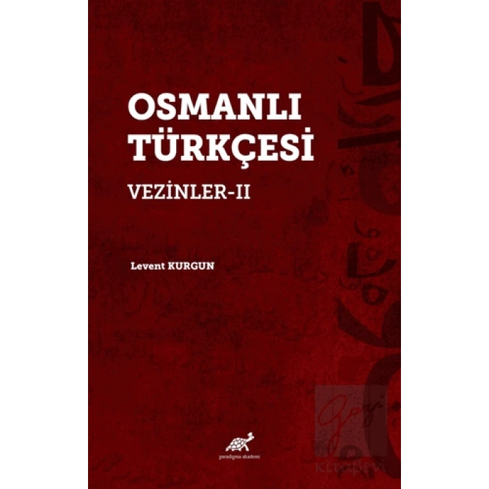 Osmanlı Türkçesi Vezinler-II
