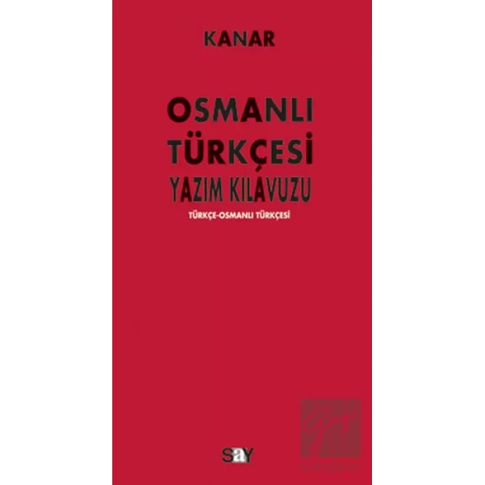 Osmanlı Türkçesi Yazım Kılavuzu