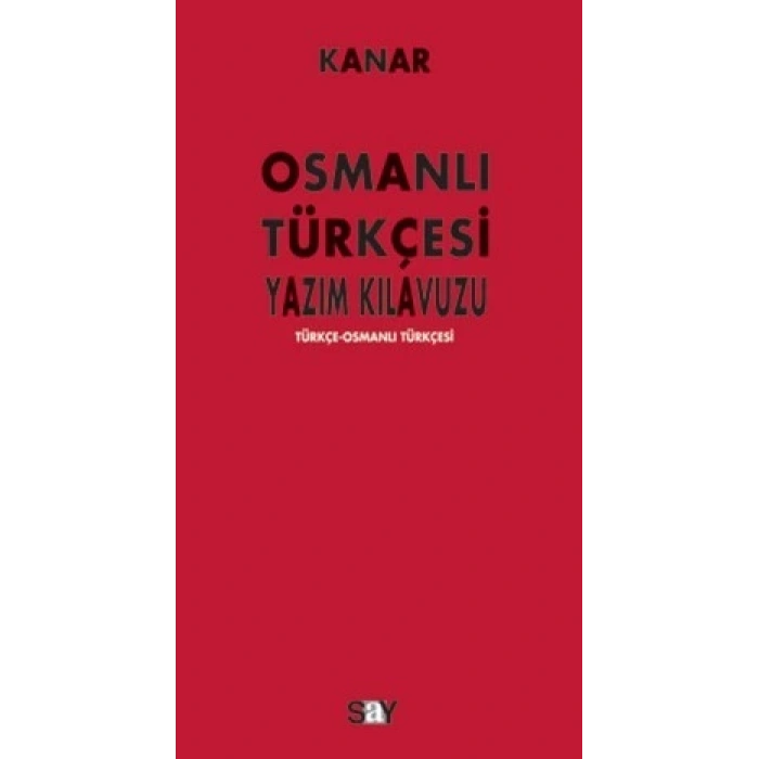 Osmanlı Türkçesi Yazım Kılavuzu