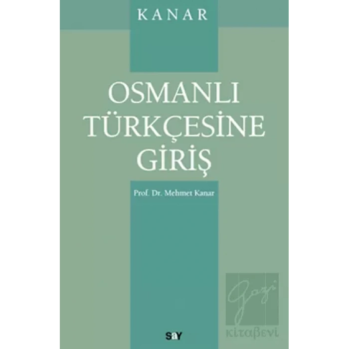 Osmanlı Türkçesine Giriş