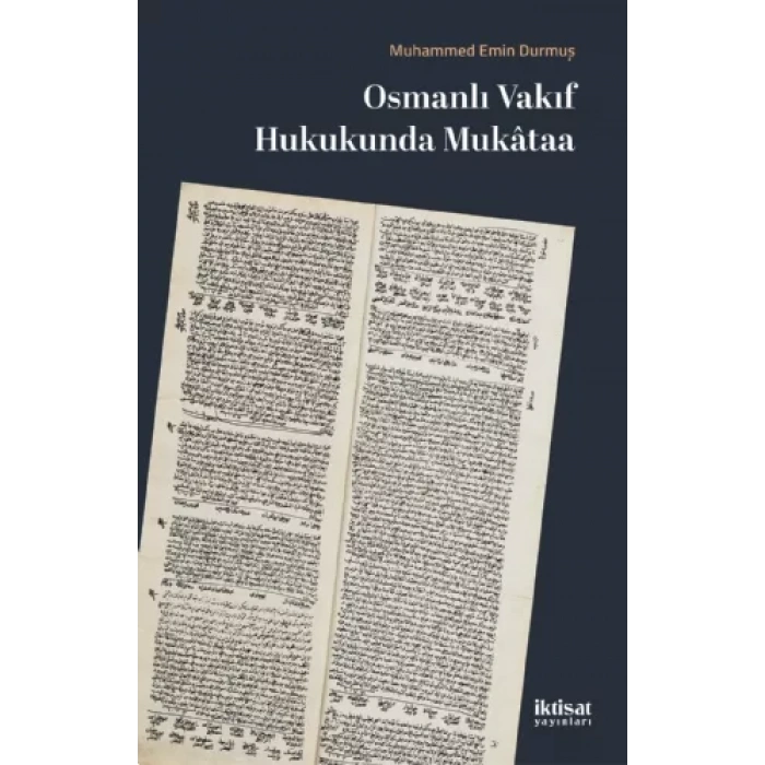 Osmanlı Vakıf Hukukunda Mukâtaa