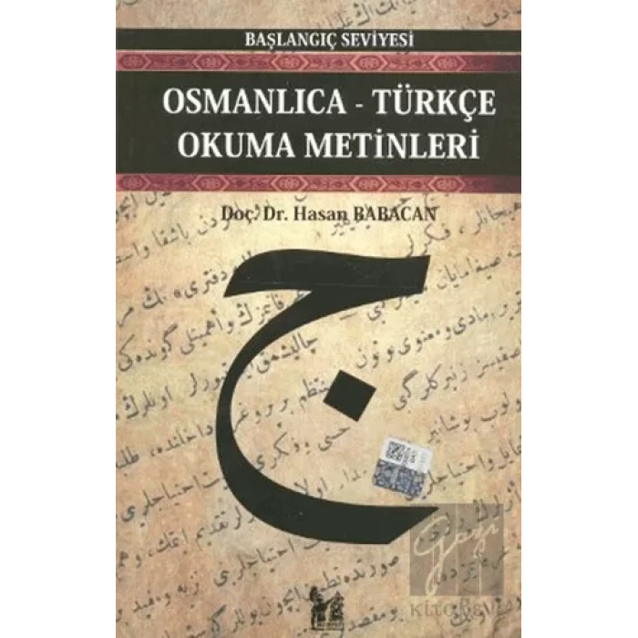 Osmanlıca-Türkçe Okuma Metinleri - Başlangıç Seviyesi-2