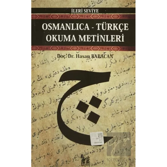 Osmanlıca-Türkçe Okuma Metinleri - İleri Seviye-9