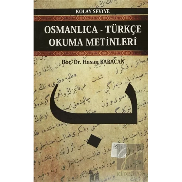 Osmanlıca-Türkçe Okuma Metinleri - Kolay Seviye-2