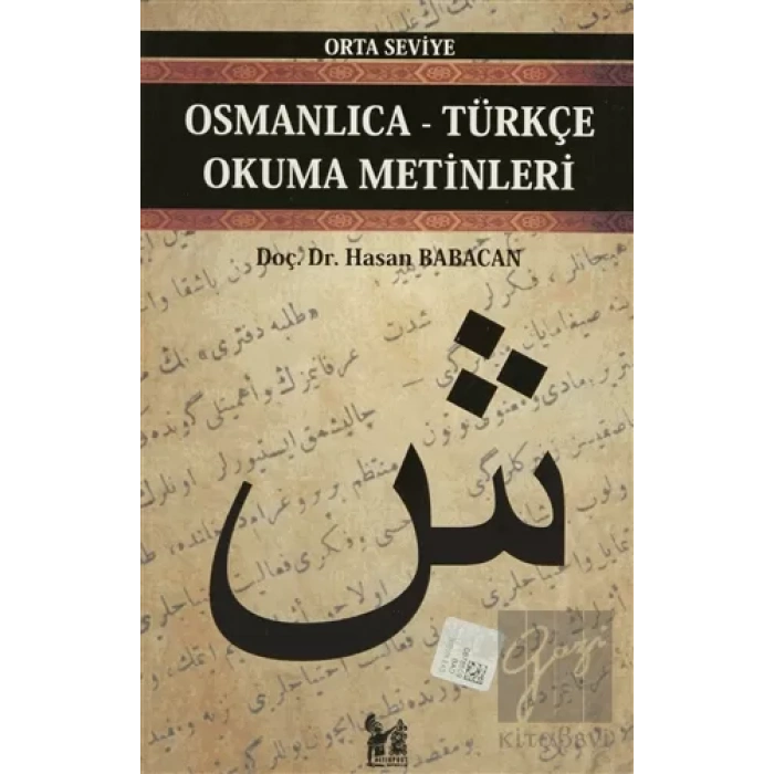 Osmanlıca-Türkçe Okuma Metinleri - Orta Seviye-5