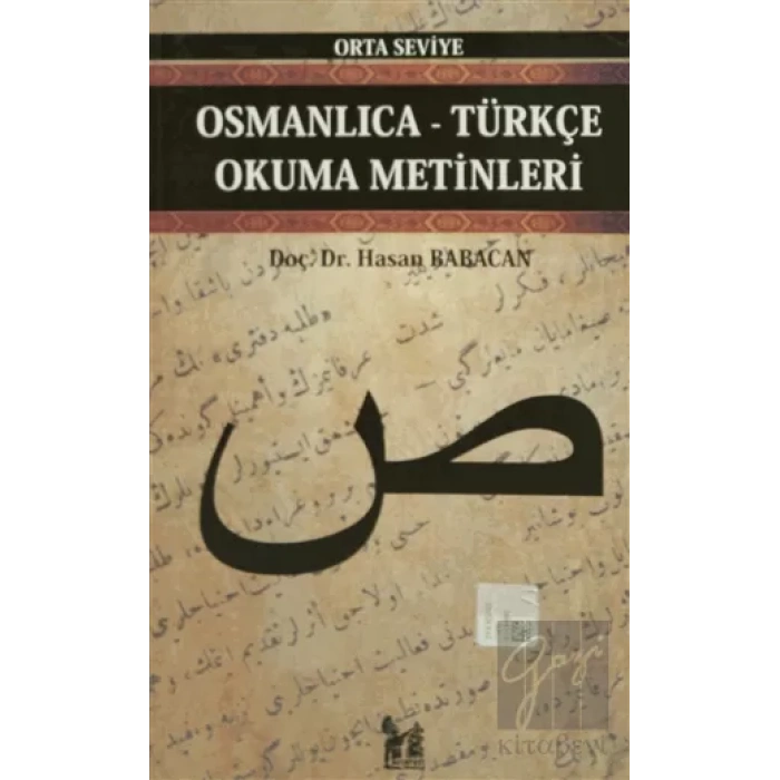Osmanlıca-Türkçe Okuma Metinleri - Orta Seviye-6