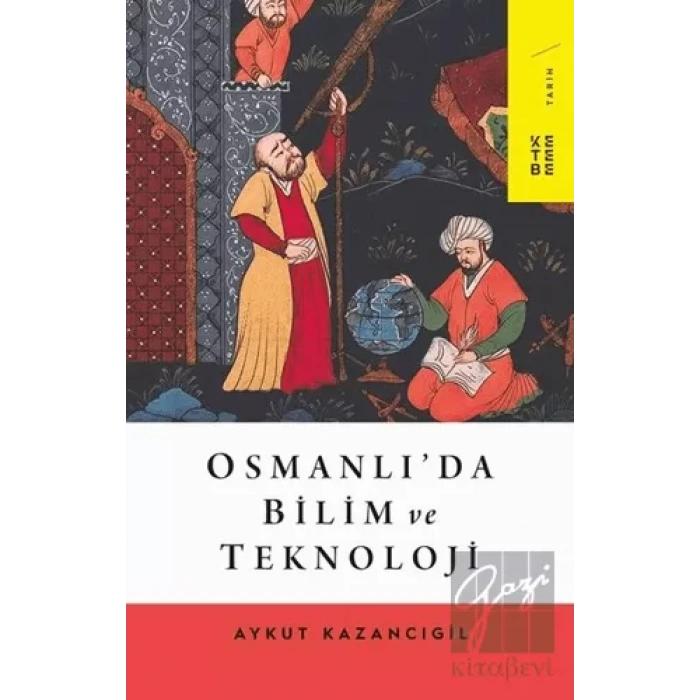 Osmanlıda Bilim ve Teknoloji
