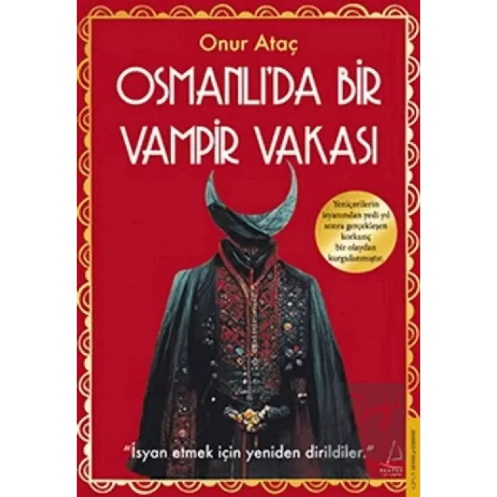 Osmanlı’da Bir Vampir Vakası