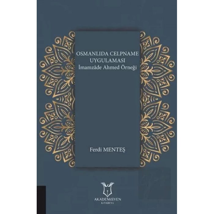 Osmanlıda Celpname Uygulaması