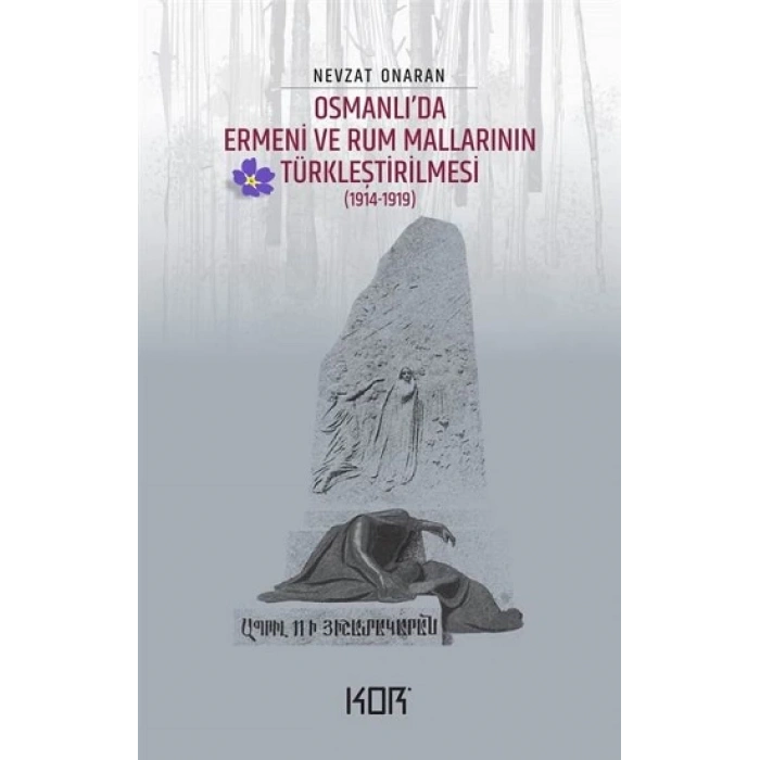 Osmanlı’da Ermeni ve Rum Mallarının Türkleştirilmesi (1914-1919)