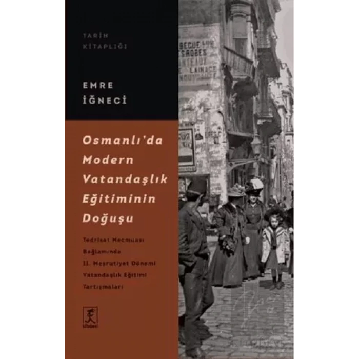 Osmanlı’da Modern Vatandaşlık Eğitiminin Doğuşu