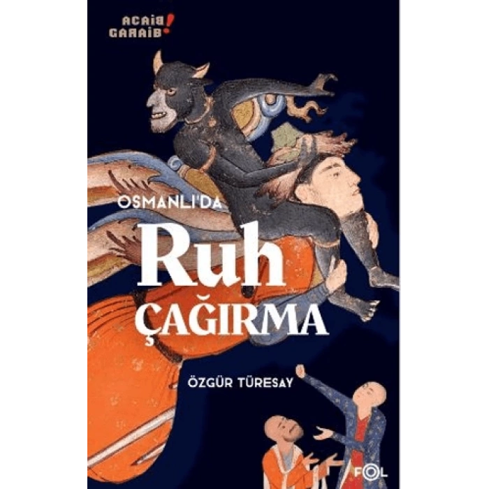 Osmanlı’da Ruh Çağırma