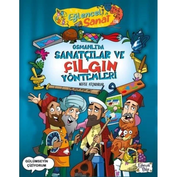 Osmanlıda Sanatçılar ve Çılgın Yöntemleri