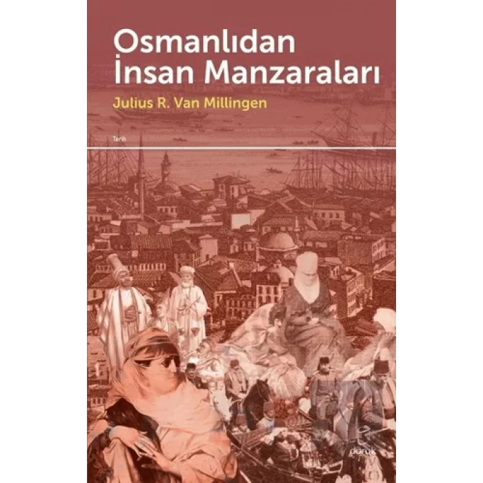 Osmanlıdan İnsan Manzaraları