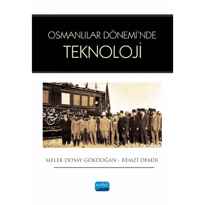 Osmanlılar Dönemi’nde Teknoloji