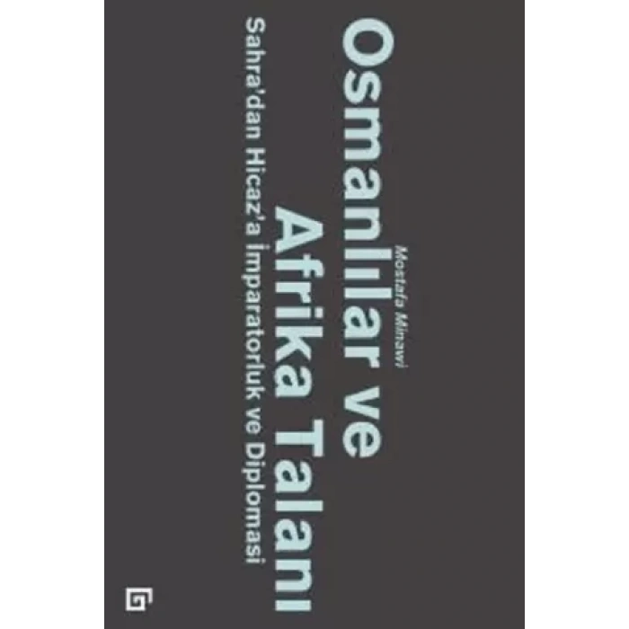 Osmanlılar ve Afrika Talanı